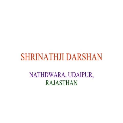 Krishna,Shrinathji ,Thakorji darshan