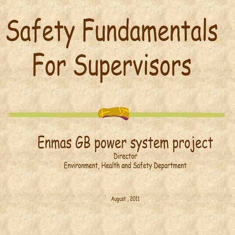 (Shrinked)   safety fundamentals for supervisors  presentation
