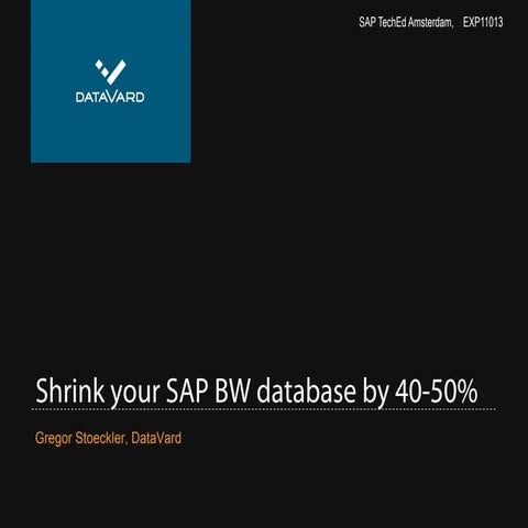 Shrink your SAP BW by 40-50%