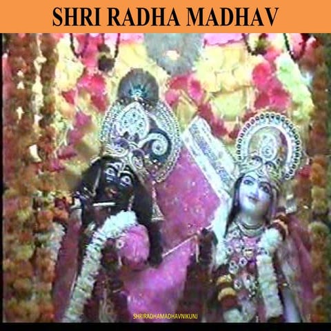 ShriradhamadhavnikunJ