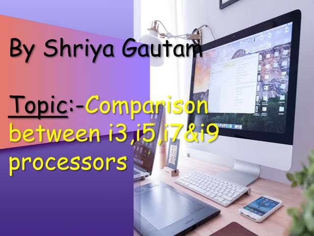 Comparision between Core i3,i5,i7,i9 
