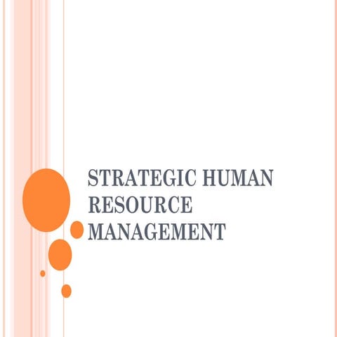 Strategic Human Resorce Management