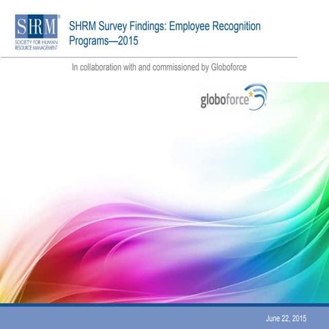 SHRM/Globoforce Employee Recognition Programs—2015