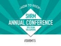 28 Tips from SHRM Veterns for #SHRM15