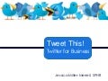 SHRM Twitter 101 Presentation -  Tweet This! 