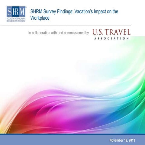 Shrm us travel-vacation-benefits-workplace-impact