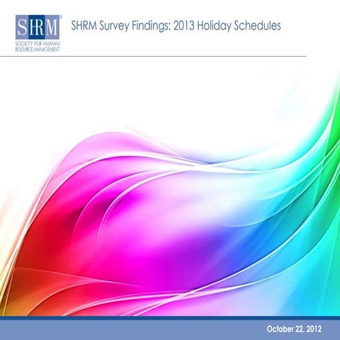 Shrm 2013 Holiday Schedules 121018161542 Phpapp0