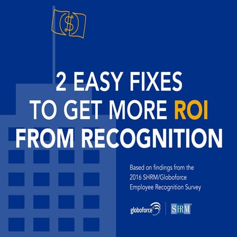 2 Easy Fixes to Get More ROI from Recognition
