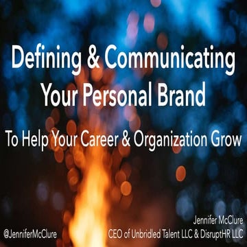 SHRM23 - Defining And Communicating Your Personal Brand - Jennifer McClure