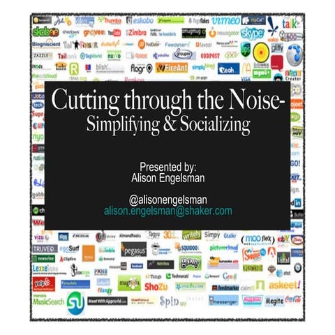 Cutting Through The Noise: Simplifying & Socializing (Updated 2/10)