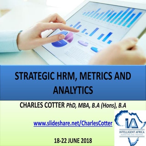 Strategic Human Resources Management, Metrics and Analytics
