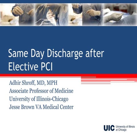Shroff A - AIMRADIAL 2014 - Same-day discharge