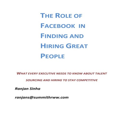 Social  Hiring 4.0  What very executive needs to know about talent sourcing a...