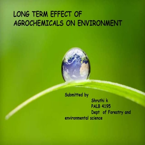Effect of Agrochemicals on Environment