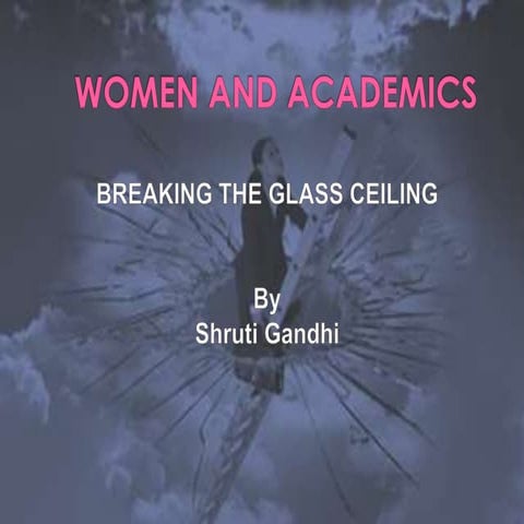 Breaking the Glass Ceiling