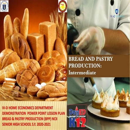 Shs tvl- bread and pastry production (bpp} ncii demo 2020