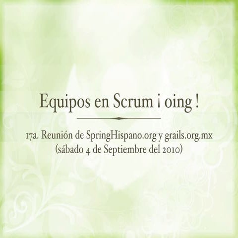 Equipos en Scrum ¡oing!