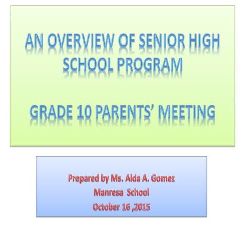 SHS Program to the GR 10 Parents