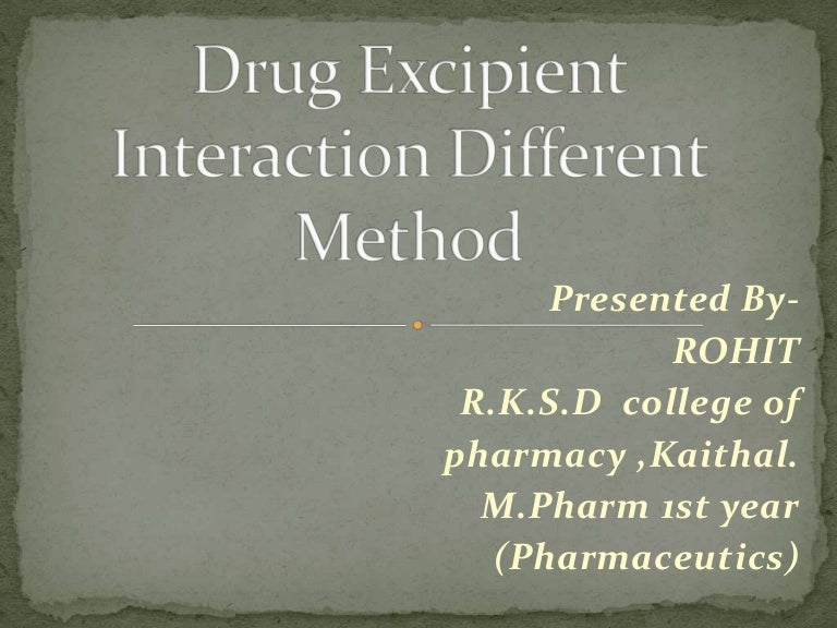 Drug excipient interaction different method
