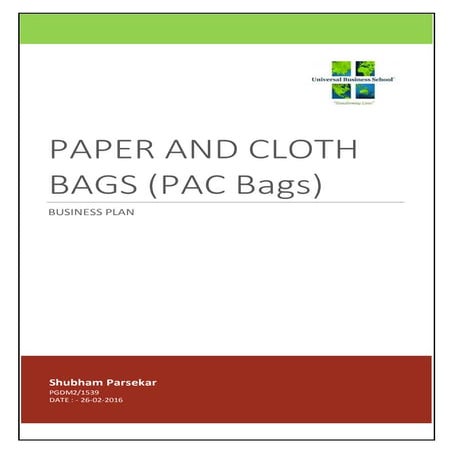 business plan - paper and cloth bags manufacturing (PAC BAGS)