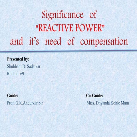 significance of reactive power and its need of compensation