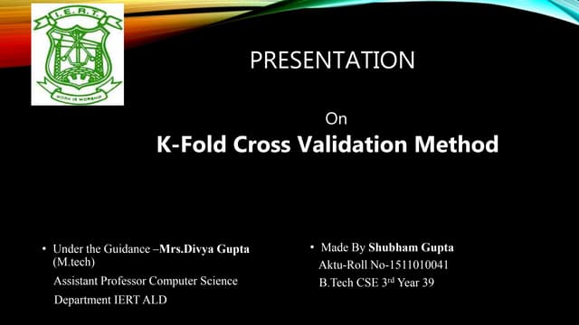 K-Folds Cross Validation Method