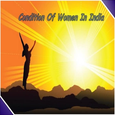 Condition of women in India | PPT