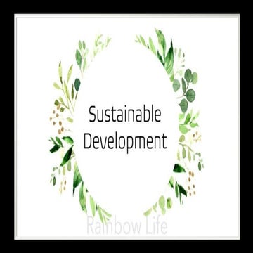 development that meets the needs of the present without compromising ...
