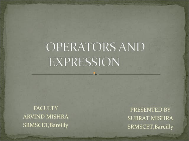 Shubhrat operator &amp; expression