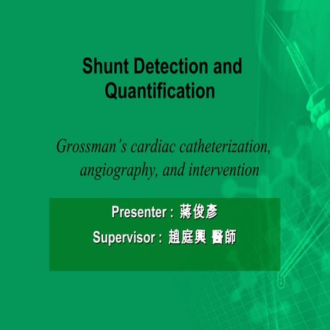 Shunt Detection And Quantification