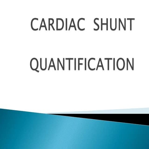 Shunt quantification