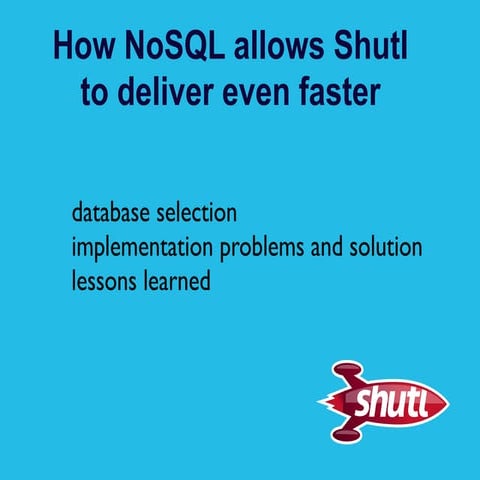 Shutl nosql exchange talk