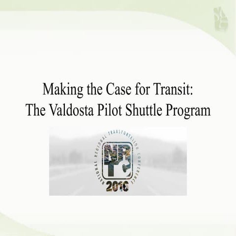 Making the Case for Transit: Valdosta Pilot Shuttle Program