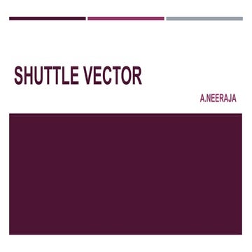 Shuttle vector - a plasmid vector used in rDNA technology. 