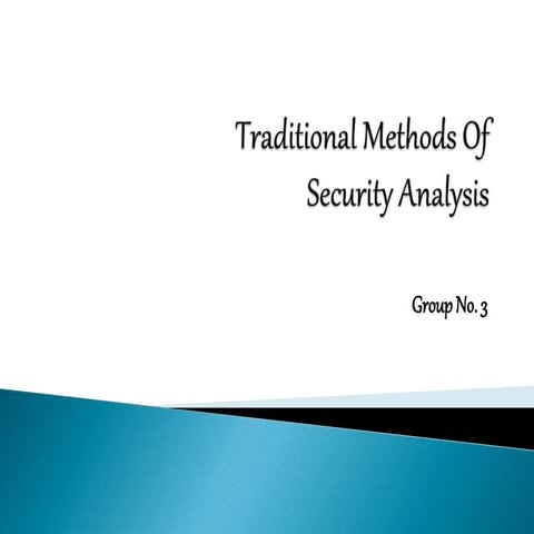 Traditional methods of security analysis - Fundamental Analysis 
