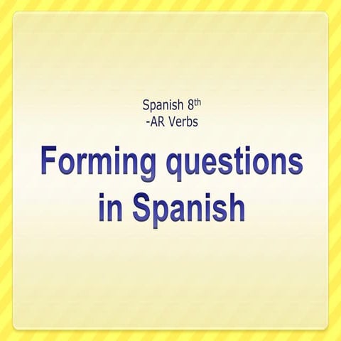 Forming Questions Si/No