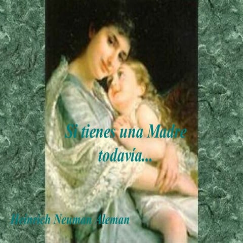 Si Tienes Una Madre | PPT