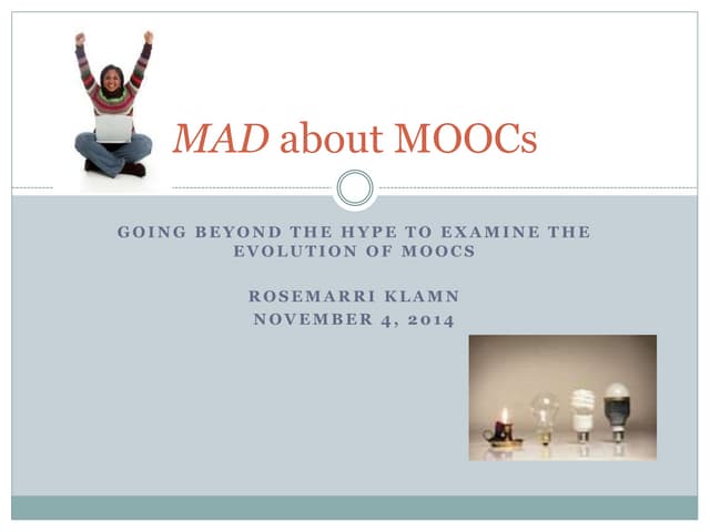 Mad about MOOCs