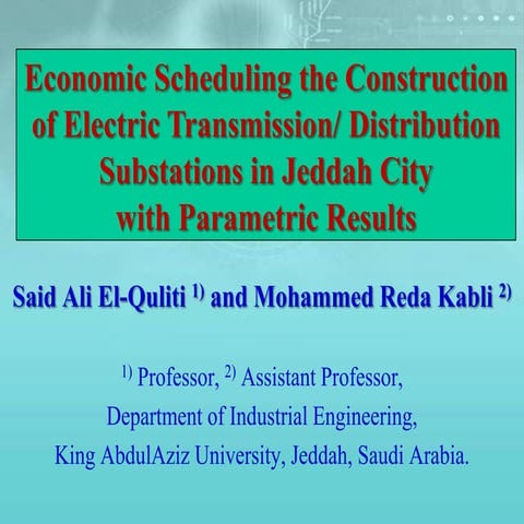 Siad el quliti  economic scheduling the construction of electric transmission