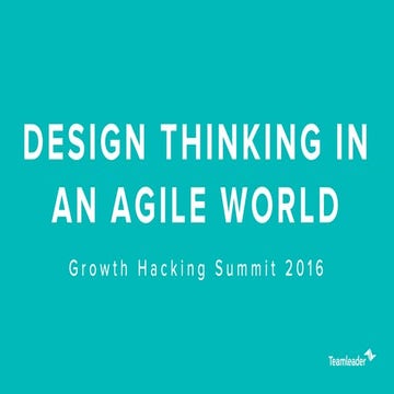 Design thinking in an agile world