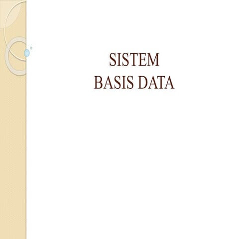 SISTEM BASIS DATA1