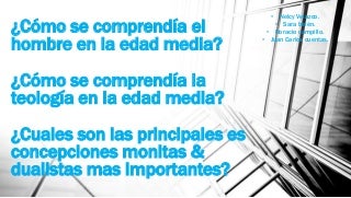 Comprensión en la edad media de hombre y teología.