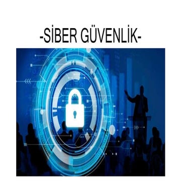 SİBER GÜVENLİK
