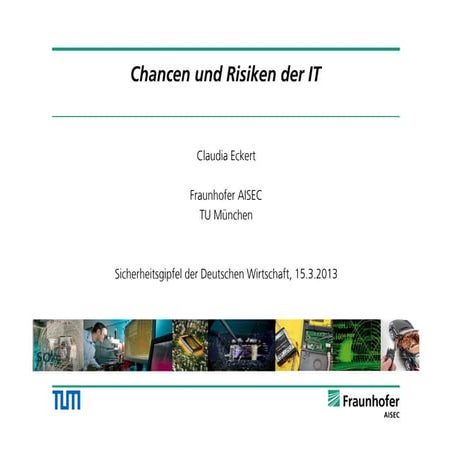Sicherheitsgipfel - Chancen und Risiken der IT