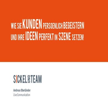 Sickel-Team | Kunden persönlich begeistern