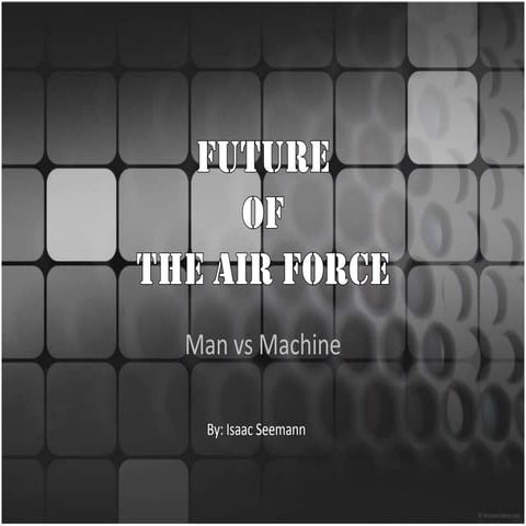 Future of the Air Force (UAVs) - 2012