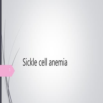 Sickle cell anemia 