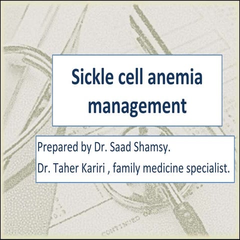 Sickle cell anemia management & treatment from: AAFP, NIH, Uptodate 2017