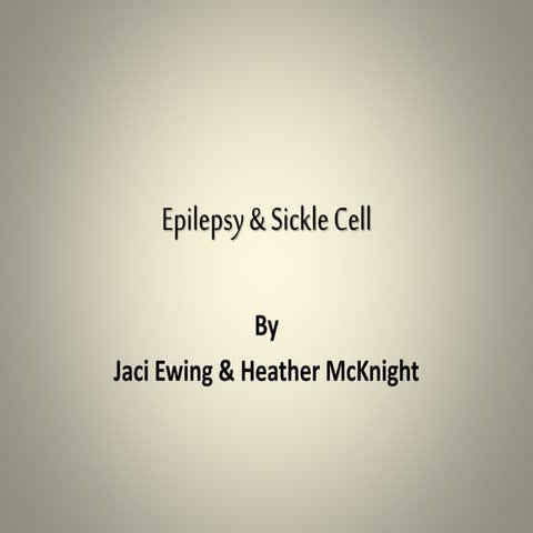 Epilepsy & Sickle Cell
