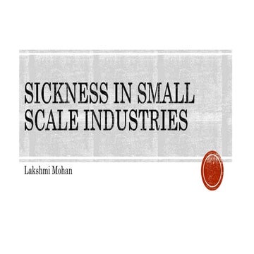 Sickness in small scale industries 